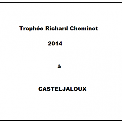 Trophée Richard Cheminot, 2014 à Casteljaloux